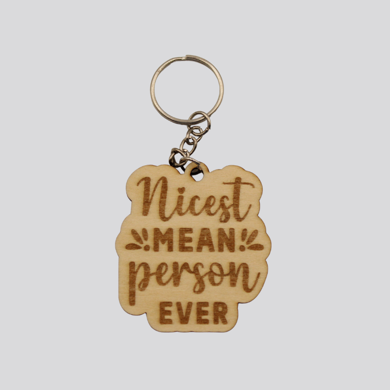 Nicest Mean Keychain