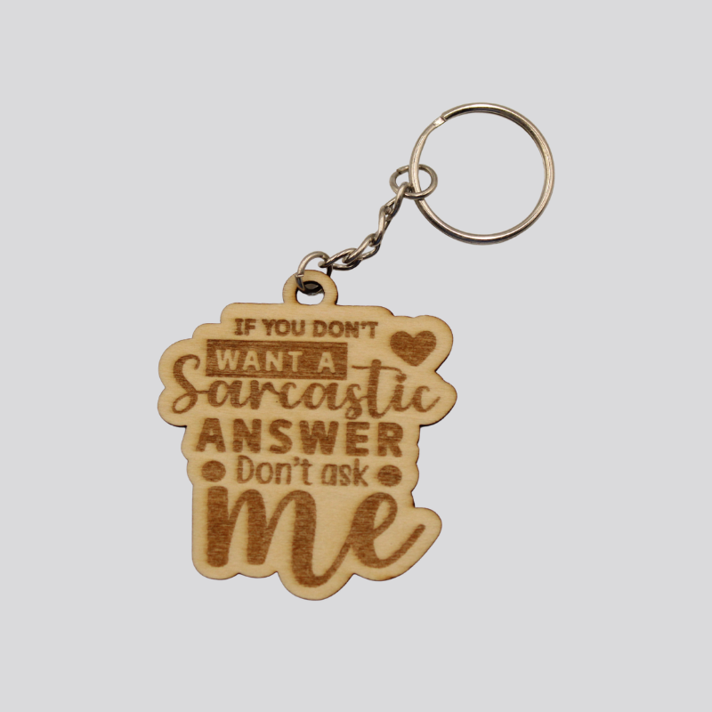 Sarcastic Answer Keychain