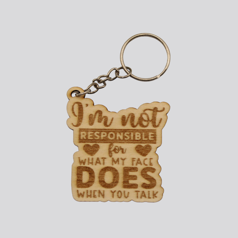 Not Responsible Keychain