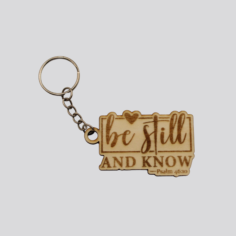 Be Still Keychain