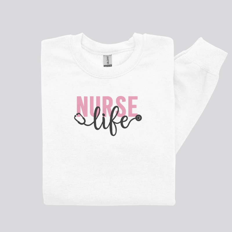 Nurse Life Embroidered Sweatshirt