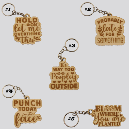 Wooden "Quotes" Keychains