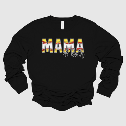 Mama of Both (Softball & Baseball)