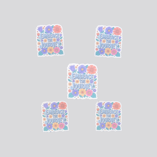 Embrace The Journey Sticker