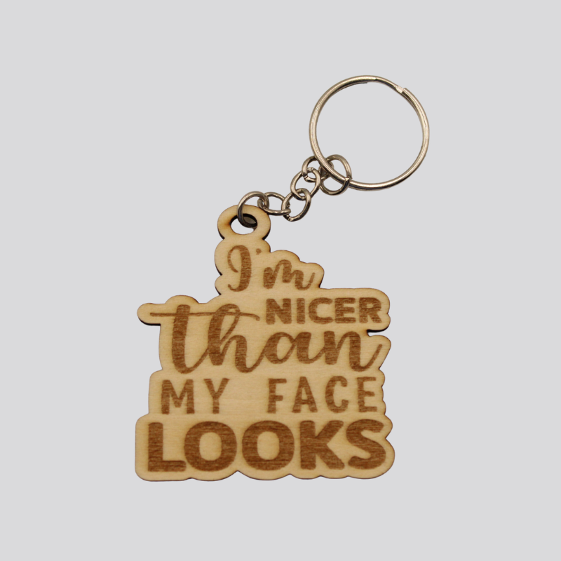 I'm Nicer Keychain