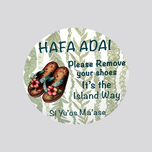 Hafa Adai Please Remove Your Shoes