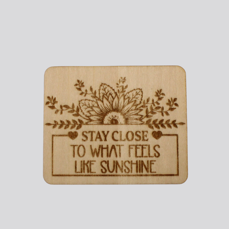Stay Close Magnet