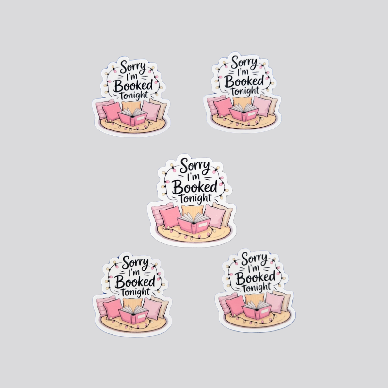 Sorry I'm Booked Sticker