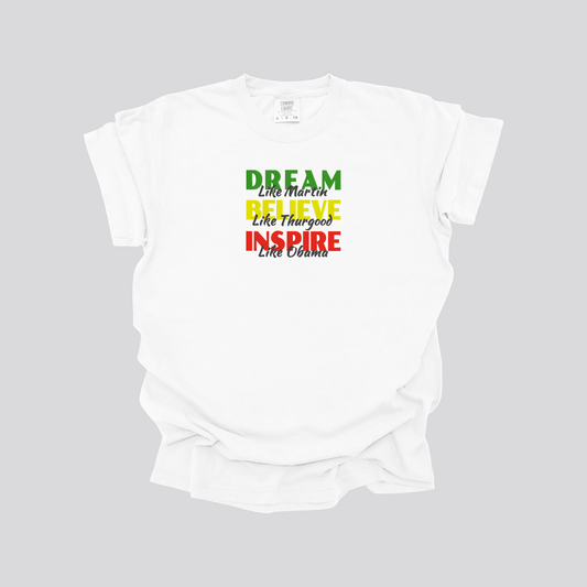 Dream Believe Inspire